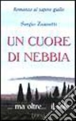 Un cuore di nebbia libro