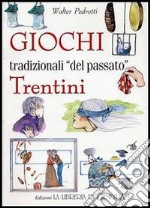 Giochi tradizionali trentini libro