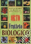 Orto frutteto biologico libro