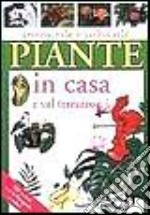 Piante in casa e sul terrazzo libro