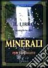 Il libro completo dei minerali per la salute libro