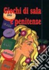 Giochi di sala e penitenze libro