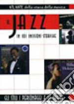 Il jazz in 101 incisioni storiche libro