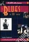Il blues in 101 dischi libro