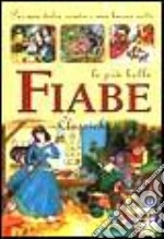 Piu Belle Fiabe Classiche libro usato