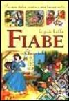 Piu Belle Fiabe Classiche libro