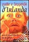 Fiabe e leggende d'Irlanda libro