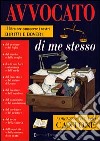 Avvocato di me stesso. Il libro per conoscere i nostri diritti e doveri libro