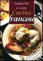 La grande cucina francese