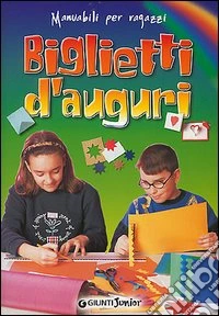 Fare biglietti d'auguri libro
