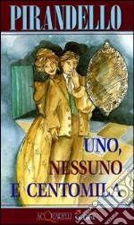 Uno, nessuno e centomila libro