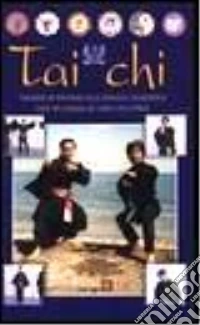 Tai Chi. Con videocassetta libro