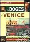 I dogi di Venezia. Ediz. inglese libro