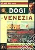 I dogi di Venezia libro