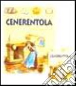 Cenerentola. Con audiocassetta libro