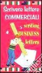 Scrivere lettere commerciali-Writing business letters