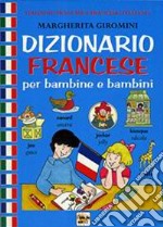 Dizionario francese per bambine e bambini