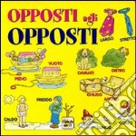 Opposti agli opposti