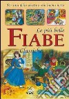 Le più belle fiabe classiche libro