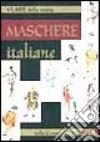 Maschere italiane libro