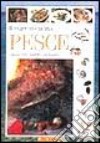 Il mare in cucina. Pesce. Conoscerlo, pulirlo, cucinarlo libro