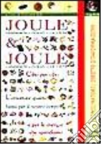 Joule & Joule libro