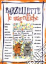 Barzellette. Le magnifiche libro