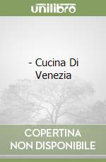 - Cucina Di Venezia libro