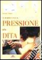 Curarsi con la pressione delle dita libro