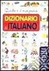 Questo è il mio primo dizionario di italiano libro