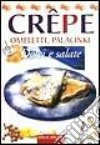 Crepes, omelettes, palacinke dolci e salate libro