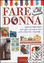 Fare donna libro