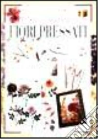 Fiori pressati libro