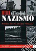 Hitler e il Terzo Reich. Nazismo libro