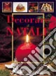 Decorare il Natale