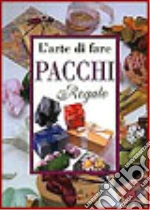 L'arte di fare i pacchi regalo libro usato