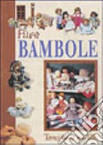 Fare bambole. Tecniche e modelli libro