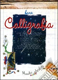 Fare calligrafia libro