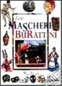 Fare maschere e burattini libro