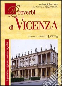 Proverbi di Vicenza libro
