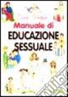 Ciao cicogna. Manuale dell'educazione sessuale libro