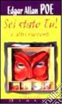 Sei stato tu! E altri racconti libro