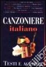 Canzoniere italiano. Testi e accordi libro