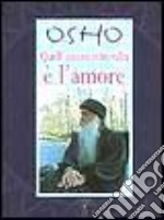 Osho. Quell'oscuro intervallo e l'amore libro