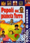 Popoli del pianeta terra libro