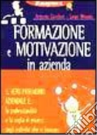 Formazione e motivazione in azienda libro