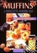 Muffins e dolcetti americani libro