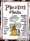 Pierini d'Italia libro