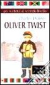 Oliver Twist. Con traduzione e dizionario libro