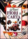 Nuovi fiori di carta libro